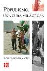 Populismo, una cura milagrosa