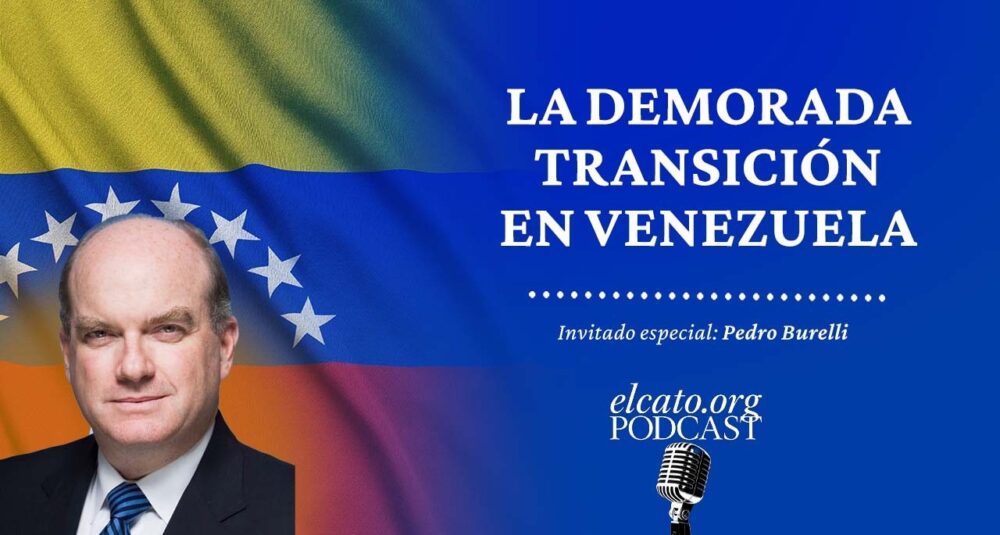 El Cato Podcast #73 | La demorada transición en Venezuela